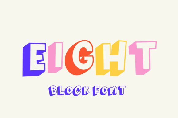Eight: A Modern Display Font for Eye-Catching Branding