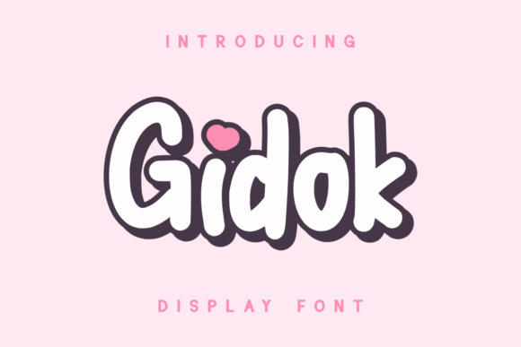 Gidok: A Fun and Friendly Display Font for Creative Projects