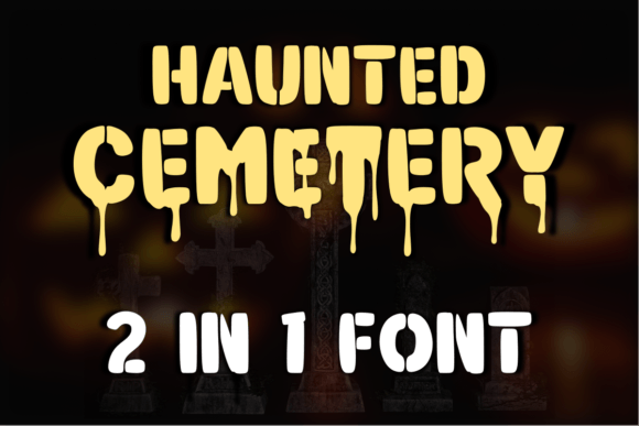 Haunted Cemetery Font for Eye-Catching Campaigns