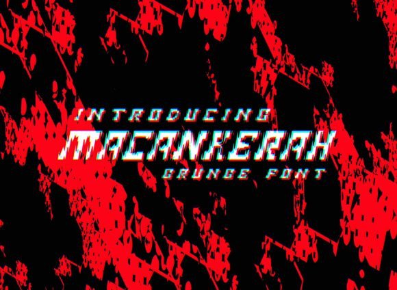 Macankerah: A Display Font for Bold Visual Statements