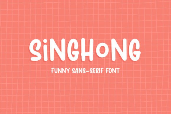 Singhong Font for Eye-Catching Brand Content